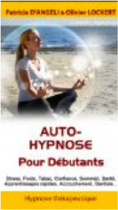 Auto-hypnose - Pour Débutants